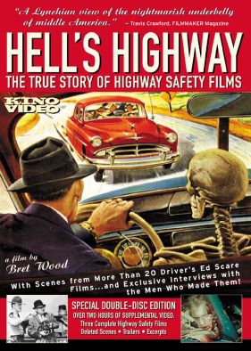 Hell's Highway (plus Signal 30, Highways of Agony, Options to Live)