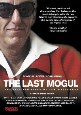 The Last Mogul: The Life and Times of Lew Wasserman