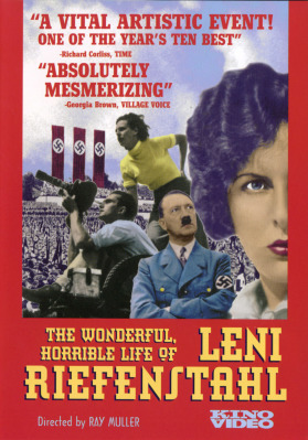 The Wonderful, Horrible Life Of Leni Riefenstahl