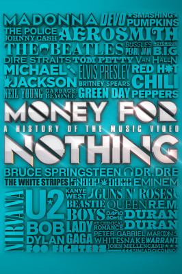 Money for Nothing: A History of the Music Video