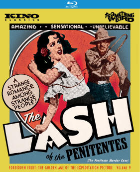 The Lash of the Penitentes (Forbidden Fruit: The Golden Age of the Exploitation Picture, Vol 9)